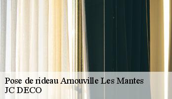 Pose de rideau arnouville-les-mantes-78790 JC DECO