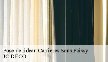 Pose de rideau carrieres-sous-poissy-78955 JC DECO
