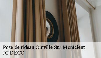 Pose de rideau oinville-sur-montcient-78250 JC DECO