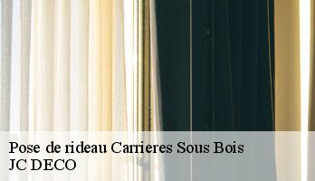 Pose de rideau carrieres-sous-bois-78600 JC DECO